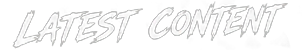 Latest Content